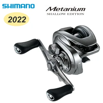 2022 NOVI Izvorni Ribolov zavojnice SHIMANO Metanium PLITKA EDITION za ribolov mamac HG XG Lijevi ili Desni Kotač ručni lov Made in Japan